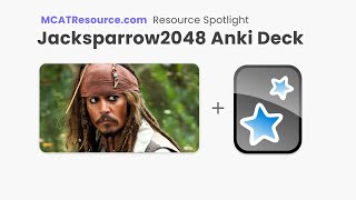Jacksparrow2048 MCAT Anki Cards Resource Spotlight + Where to Download