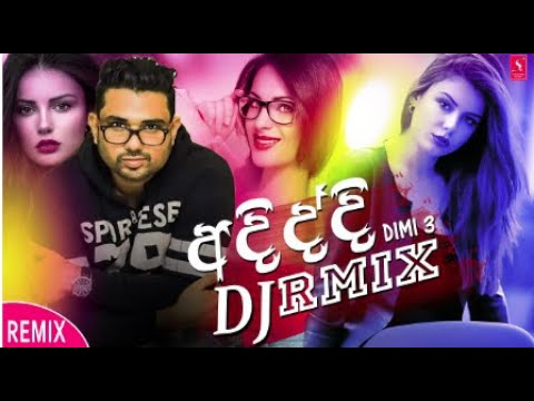 Adiddi Dimi 3 Dj Remix Video Special Remix Video New Sinhala Remix Ogolla wenuwenmai 2020 TREND eka