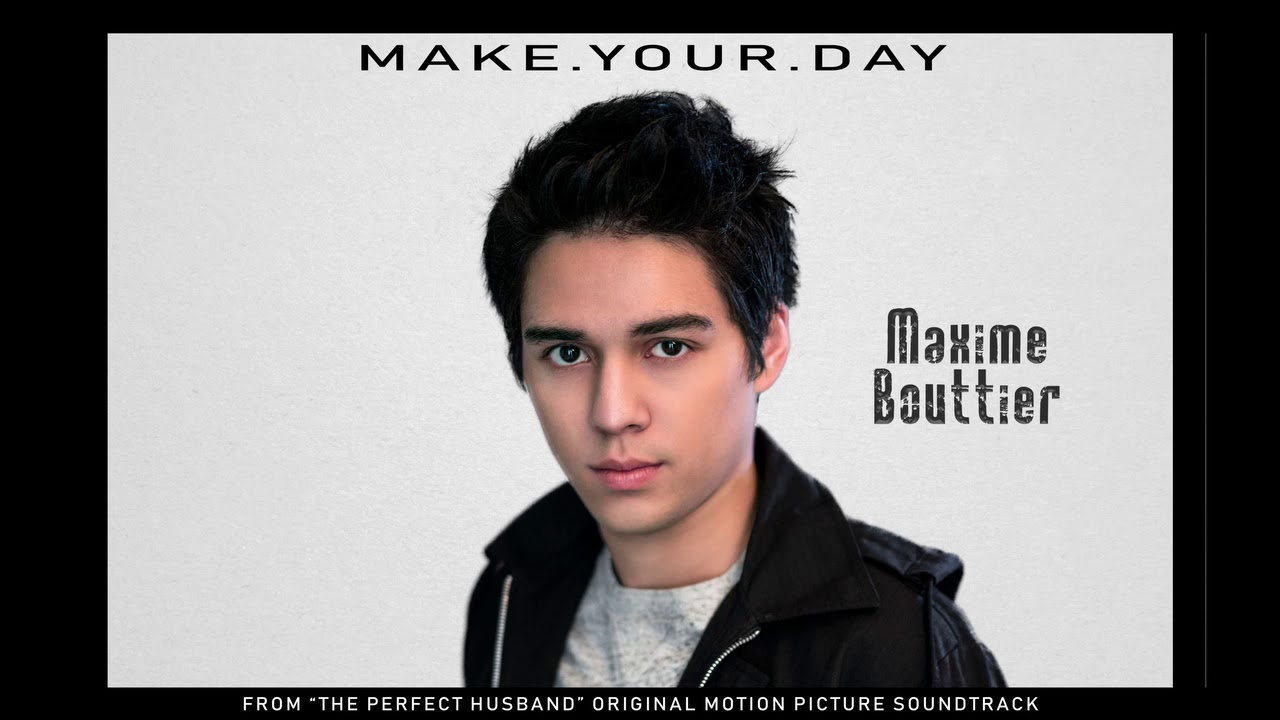 Maxime Bouttier - Make Your Day ( OST The Perfect Husband ) - Official Audio
