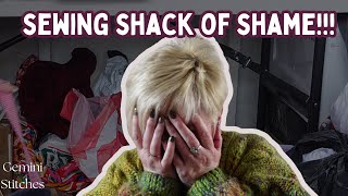 The Mess Is Real!  Sorting My Sewing Shack!!!