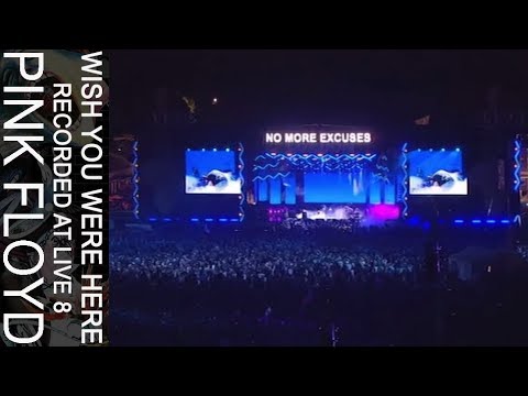 Pink Floyd - Wish You Were Here (Recorded at Live 8)