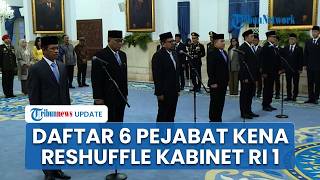 6 Pejabat Terdampak Perombakan Kabinet Presiden Prabowo, Mantan Kasad Dudung Dilantik sebagai KSP