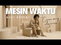 MESIN WAKTU BUDI DOREMI MODERN FUSION JAZZ VERSION COVER