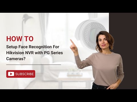 How To Setup Face Recognition For Hikvision NVR with PG Series Security Cameras | VIKYLIN Technology