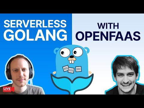 Introduction to Serverless Golang with OpenFaaS