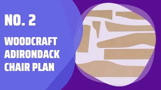 The Top 5 Best Adirondack Chair Plans in 2025 - Must Watch B