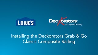 Installing the Deckorators Grab & Go Classic Composite Railing