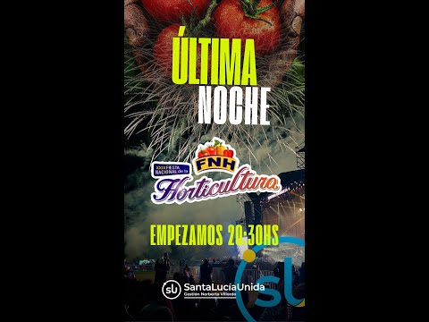 EN VIVO ÚLTIMA NOCHE DE LA HORTICULTURA