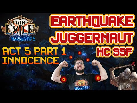 Path of Exile Harvest League 3.11 Earthquake Juggernaut Playthrough Act 5 Part 1 Smashing Innocence