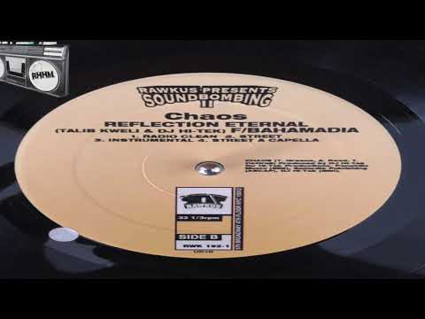 REFLECTION ETERNAL feat. TALIB KWELI, HI-TEK & BAHAMADIA - CHAOS