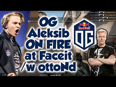 OG Aleksib ON FIRE at Faceit with ottoNd in Dust2