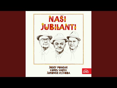 Zbraslavská polka (Už kamarádi pomalu stárnem)