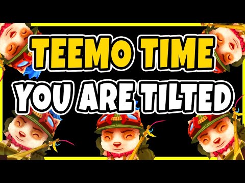 Teemo Top! Except I Play To Ruin Your Day. - league of legends