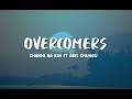 Chanda Na Kay ft Abel Chungu - Overcomers Lyrics