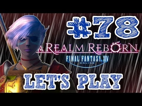 FFXIV: A Realm Reborn - Part 78: Toes In The Sand