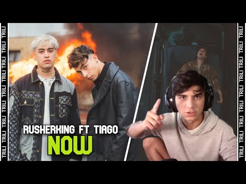 REACCIÓN a Rusherking, Tiago PZK - NOW (Official Video)