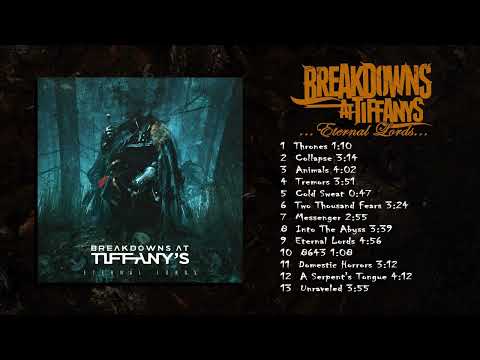 Breakdowns at Tiffanys - Eternal Lords (Full Album)