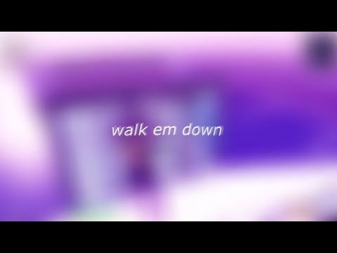Walk em down (NLE Choppa)