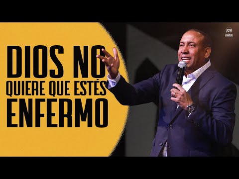 Dios No Quiere Que Estés Enfermo | Pastor Juan Carlos Harrigan