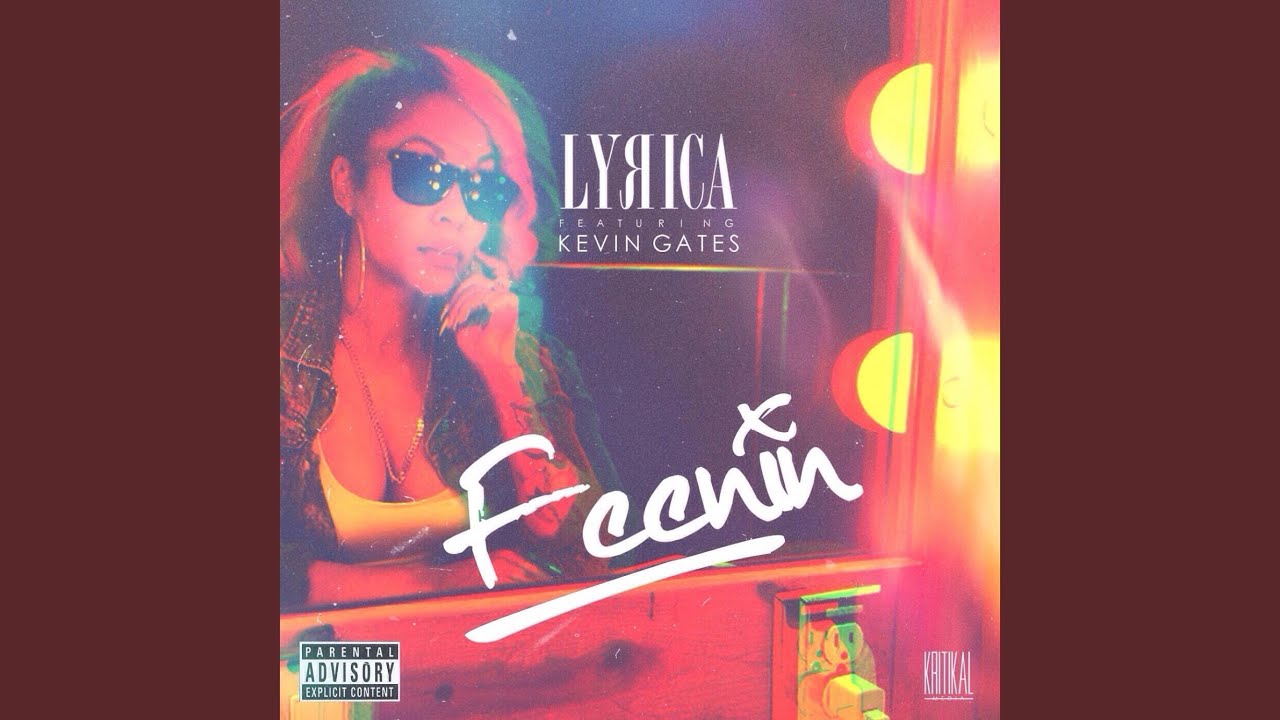 Kevin Gates - Feenin