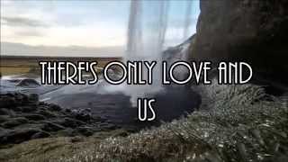 Love and Us- Sam Tsui LYRIC VIDEO