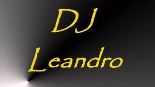DJ Leandro - Mix