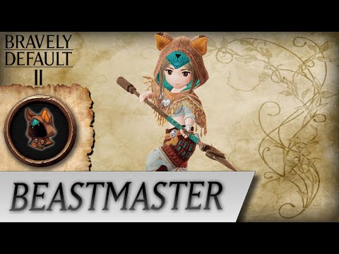 Bravely Default II - Beastmaster Job Overview