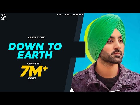 Down To Earth | Sartaj Virk | Proof | Official Video | Songs 2019