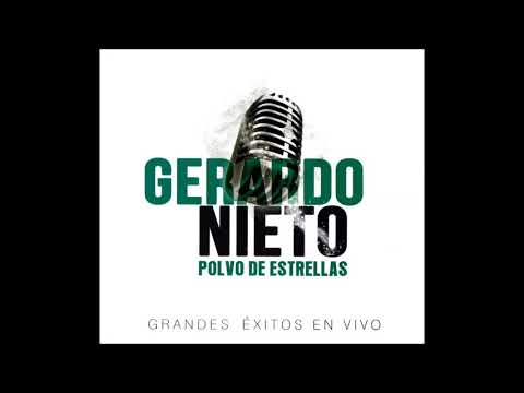 GERARDO NIETO - CUANDO ALGUIEN ME NOMBRE -vivo