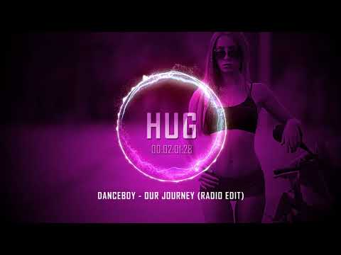Danceboy - Our Journey (Radio Edit)