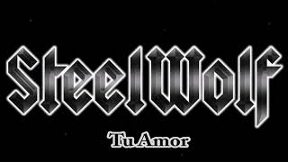Steelwolf - Tu Amor (Demo)