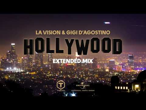 LA Vision & Gigi D'Agostino - Hollywood ( Extended Mix )