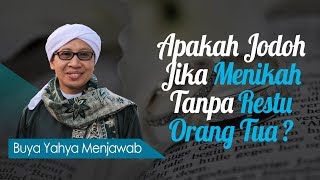 Download lagu Apakah Jodoh Jika Menikah Tanpa Restu Orang Tua? - Buya Yahya Menjawab mp3 Download lagu Apakah Jodoh Jika Menikah Tanpa Restu Orang Tua? - Buya Yahya Menjawab mp3