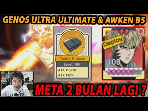 🔥🔥AWAKENED GENOS B5 & AKTIFKAN ULTRA ULTIMATE [KS B3] - ONE PUNCH MAN:The Strongest