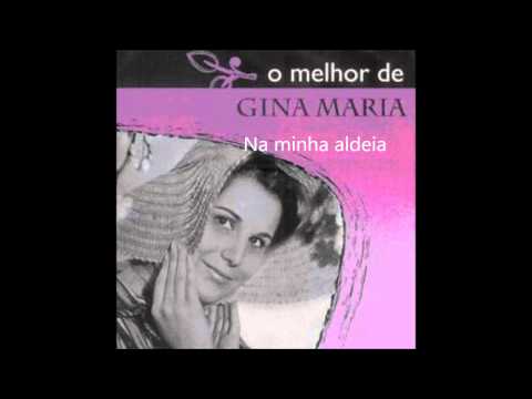Gina Maria - A minha aldeia