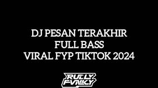 Download lagu DJ PESAN TERAKHIR BY RULLY FVNKY FULL SONG VIRAL TIKTOK TERBARU 2024 YANG KALIAN CARI-CARI! mp3 Download lagu DJ PESAN TERAKHIR BY RULLY FVNKY FULL SONG VIRAL TIKTOK TERBARU 2024 YANG KALIAN CARI-CARI! mp3