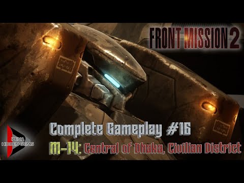 Front Mission 2: Remake #16 - Mission 14 [GAMEPLAY]
