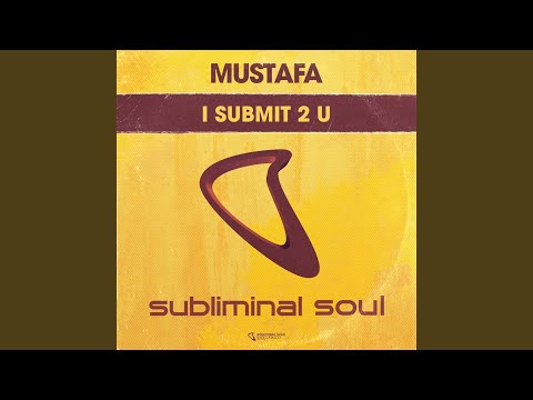 I Submit 2 U (2000 Mix)