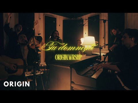 Tu domnești | ORIGIN.WRSHP