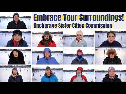 Embrace the Outdoors: Message from Anchorage Sister Cities Commission