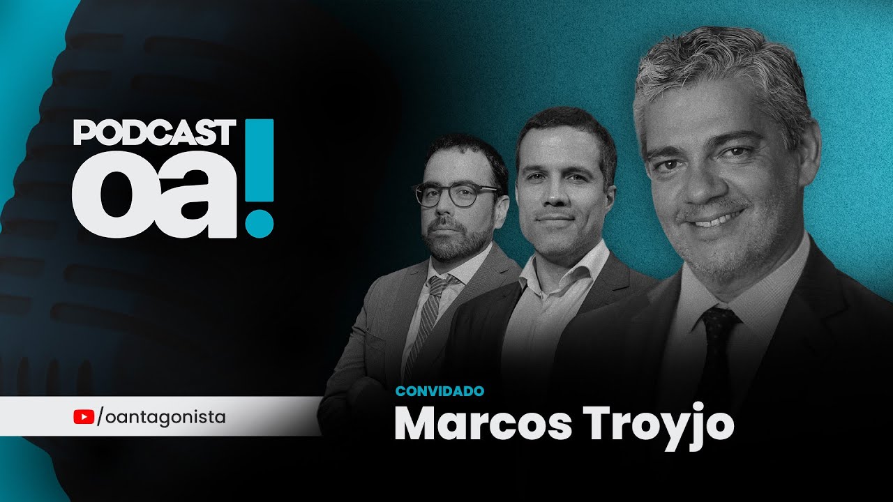Podcast OA! - Convidado: Marcos Troyjo