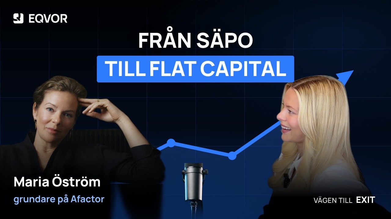 Vägen till Exit — Maria Öström, grundare Afactor