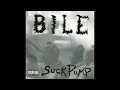 Bile – Head / Burnt / Get Out    1994