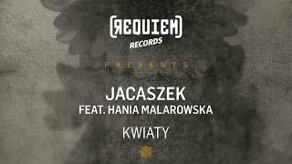 Jacaszek feat. Hania Malarowska "Kwiaty" - 03