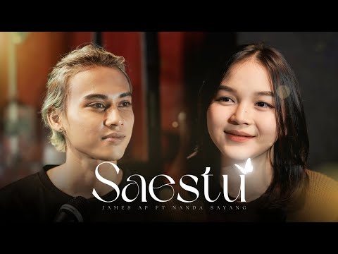 James AP Ft. Nanda Sayang - Saestu (Official Music Video)