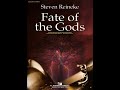 Fate of the Gods - Steven Reineke (with Score)