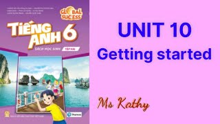 Getting started – Unit 2 – SGK Tiếng Anh 6 thí điểm