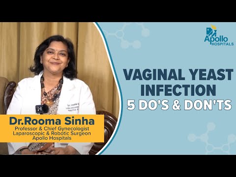 Do's and Don'ts for Vaginal Yeast Infection | Apollo Hospitals