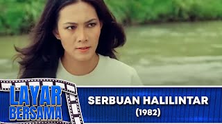 Download lagu SERBUAN HALILINTAR 1982 FULL MOVIE HD mp3 Download lagu SERBUAN HALILINTAR 1982 FULL MOVIE HD mp3