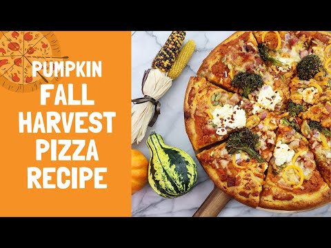 Delicious Pumpkin Fall Harvest Pizza Recipe: The Perfect Fall Recipe